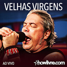 Album cover of Velhas Virgens no Estúdio Showlivre (Ao Vivo)