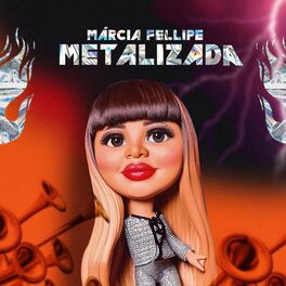 Album cover of Márcia Fellipe Metalizada