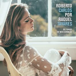 Album cover of Roberto Carlos por Raquel Tavares