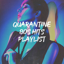 Album cover of Quarantine 80S Hits Playlist