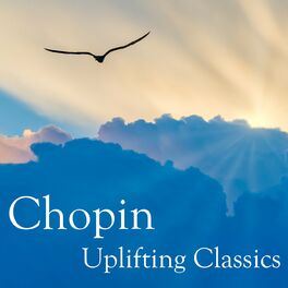 Album cover of Chopin: Uplifting Classics