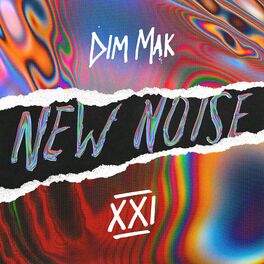 Album cover of Dim Mak Presents New Noise, Vol. 21
