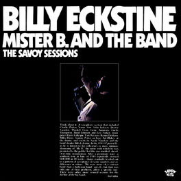 Album cover of The Savoy Sessions: Mister B. And The Band