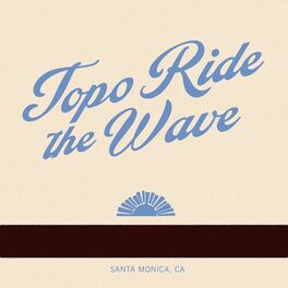 Album cover of Topo Ride the Wave