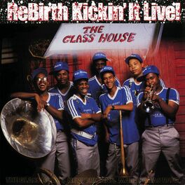 Album cover of Rebirth Kickin' It Live!
