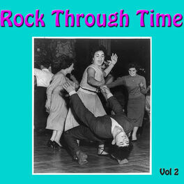 Album cover of Rock Through Time, Vol. 2