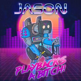 Album cover of Playback's a Bitch!