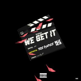 Album cover of We Get It (feat. Billy da kid)