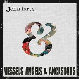 Album cover of Vessels, Angels & Ancestors
