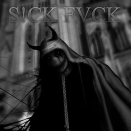 Album cover of S!CK FVCK
