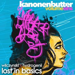 Album cover of Lost in Basics - Kanonenbutter, Vol. 1