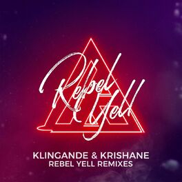 Album cover of Rebel Yell (Remix EP)