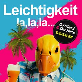 Album cover of Leichtigkeit (DJ Marci & Der Hirte Eskalation)