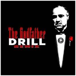 Album cover of The Godfather (Drill Remix)