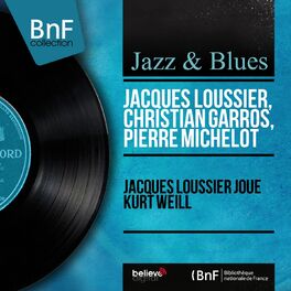 Album cover of Jacques Loussier joue Kurt Weill (Mono version)