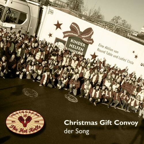 The Hot Rolls Christmas Gift Convoy Lyrics And Songs Deezer