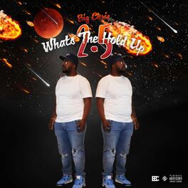 Album cover of Whats The Hold Up 2.5