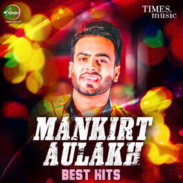Album cover of Mankirt Aulakh - Best Hits