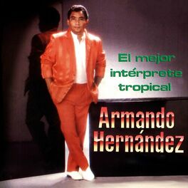 Album cover of El Mejor Intérprete Tropical