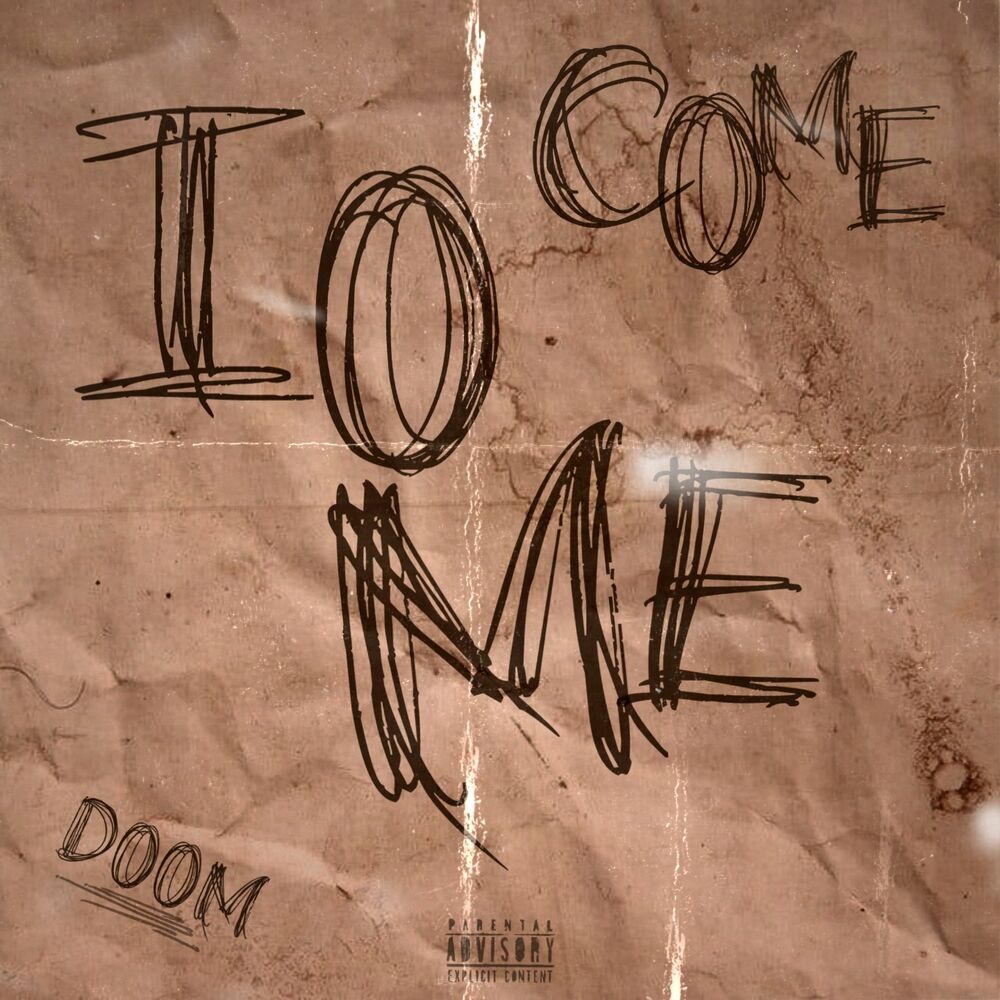 Was come to me. Doomed io.