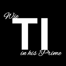 Album cover of Wie TI in his Prime (Full Version)