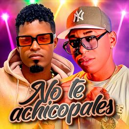 Album cover of No Te Achicopales