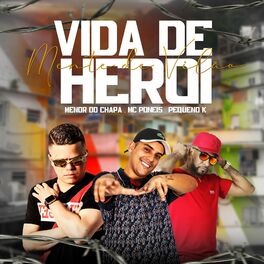 Album cover of Vida de Heroi Mente de Vilao