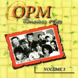 Album cover of OPM Timeless Hits, Vol. 3