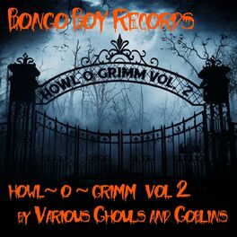 Album cover of Howl~O~Grimm, Vol. 2