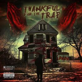 Album cover of Thankful for the Trap