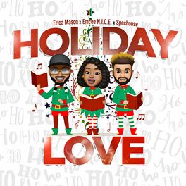 Album cover of Holiday Love (feat. Erica Mason, Emcee N.I.C.E. & Spechouse)