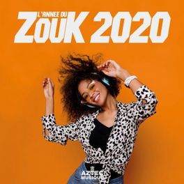 Album cover of L'Année du Zouk 2020