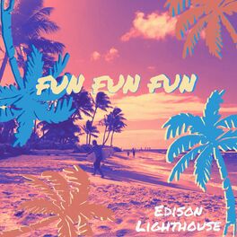 Album cover of Fun Fun Fun