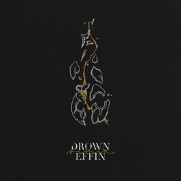Album cover of Drown (Effin Remix)
