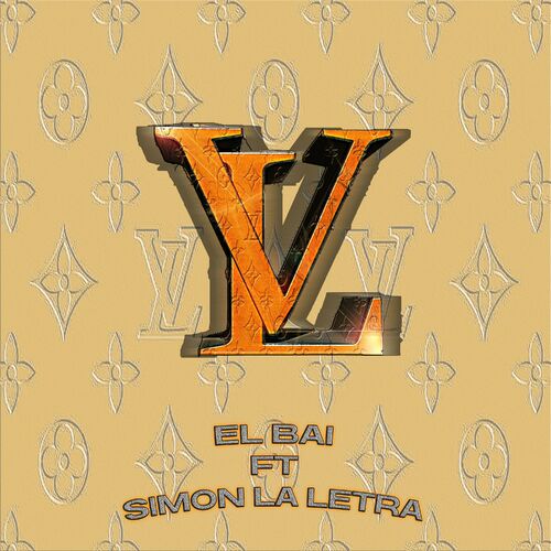 El Bai - Louis Vuitton: letras de canciones