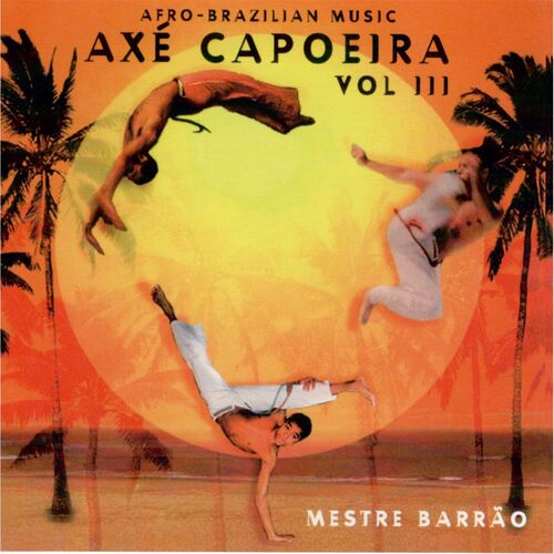 Letras das músicas de capoeira - Mestre Fantasma e Barrão. Coro