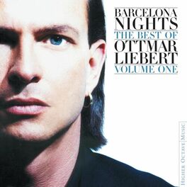 Album cover of Barcelona Nights: The Best Of Ottmar Liebert Volume One