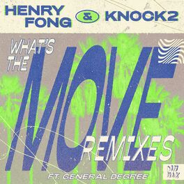 Album cover of What's the Move (feat. General Degree) (Remixes)
