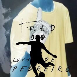 Album cover of Trap do Luva de Pedreiro