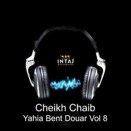 Album cover of Yahia Bent Douar, Vol. 8
