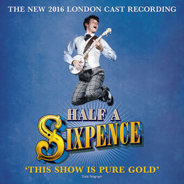 Album cover of Half a Sixpence (2016 London Cast Recording) (Live)