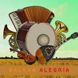Album cover of Balkan Alegria