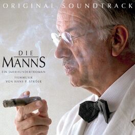 Album cover of Die Manns - ein Jahrhundertroman (Original Motion Picture Soundtrack)