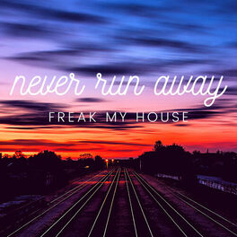 Album cover of Never Run Away