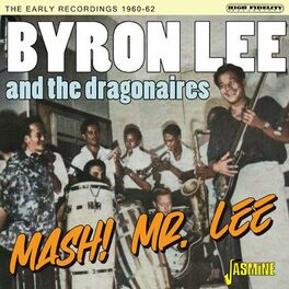 Album cover of Mash! Mr Lee - The Early Recordings 1960 - 1962