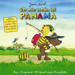 Album cover of Janosch - Oh, wie schön ist Panama (Das Original-Hörspiel zum Kinofilm)