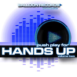 Album cover of Push Play for Hands Up Vol. 2