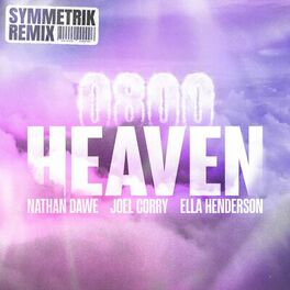 Album cover of 0800 HEAVEN (feat. Ella Henderson) (Symmetrik Remix)