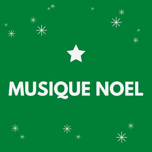 Chanson de Noel Musique Noel chansons et paroles Deezer