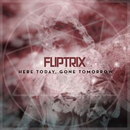 Album cover of Here Today, Gone Tomorrow